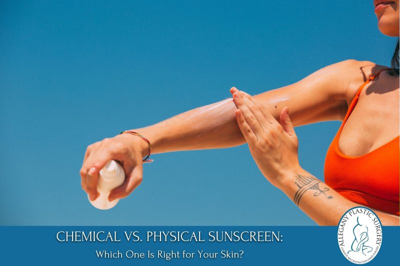 Chemical vs. Physical Sunscreen: Which One Is Right for Your Skin?
